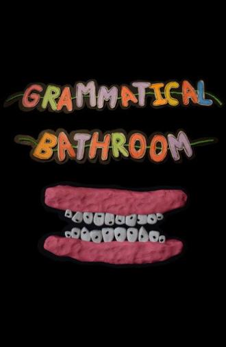 grammatical bathroom (2023)
