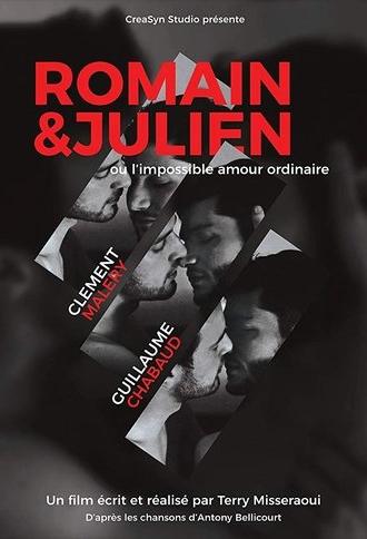 Romain & Julien ou l'Impossible Amour Ordinaire (2016)