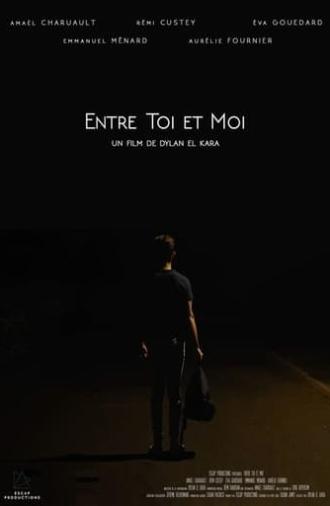 Entre toi et moi (2018)