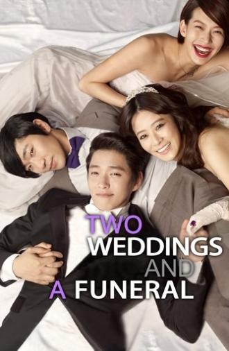 Two Weddings and a Funeral (2012)