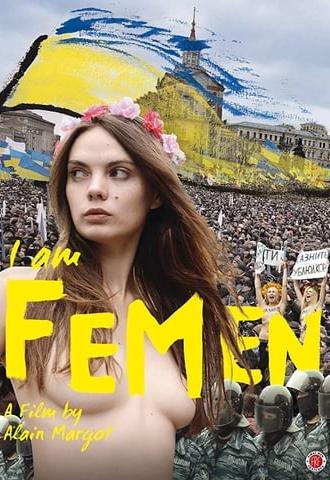 I Am FEMEN (2014)