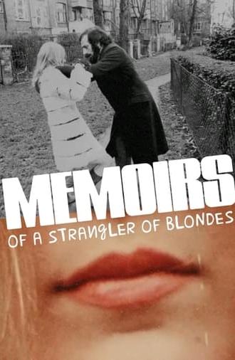 Memoirs of a Strangler of Blondes (1971)