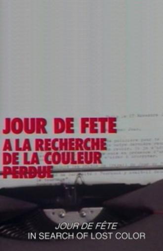 Jour de fête: In Search of the Lost Color (1988)