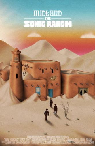 Midland: The Sonic Ranch (2021)