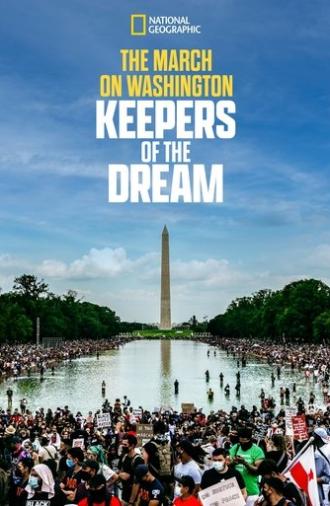 The March on Washington - Keepers of the Dream (2021)