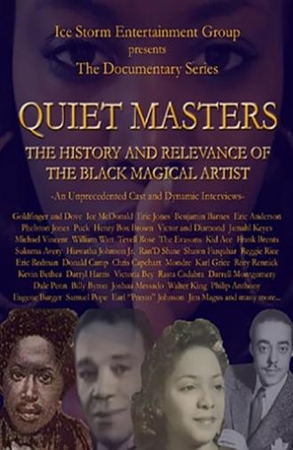 Quiet Masters - The History and Relevance of the Black Magical Artist (2016)