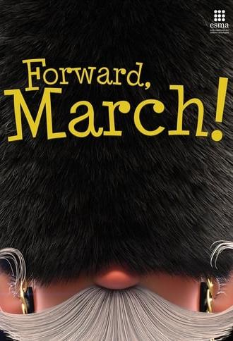 Forward, March! (2013)