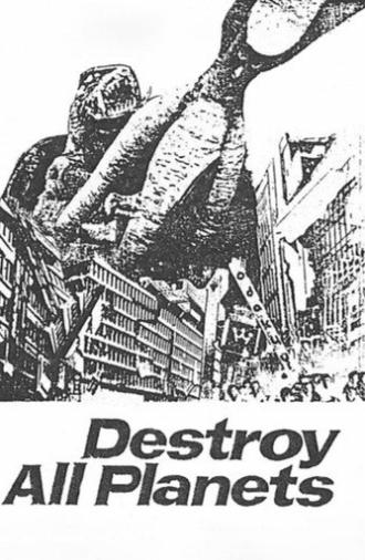 Destroy All Planets (1970)