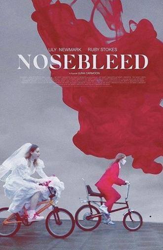 Nosebleed (2018)