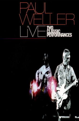 Paul Weller: Two Classic Performances (2003)