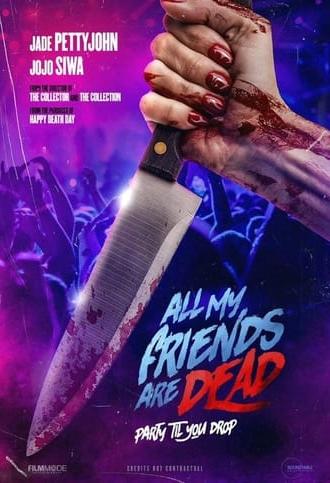 All My Friends Are Dead (2021)