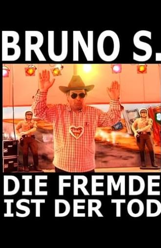 Bruno S. - Die Fremde ist der Tod (2003)