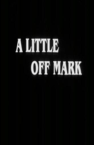 A Little Off Mark (1986)
