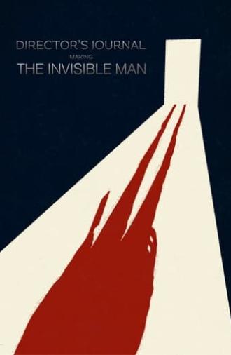 Director’s Journal: Making The Invisible Man (2020)