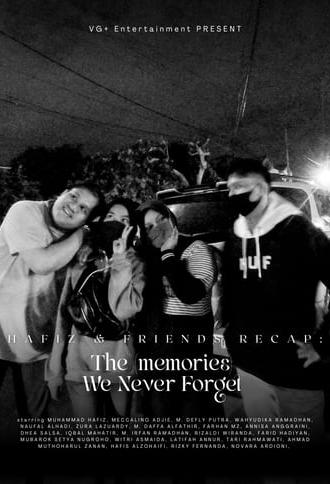 The (memories) We Never Forget (2022)