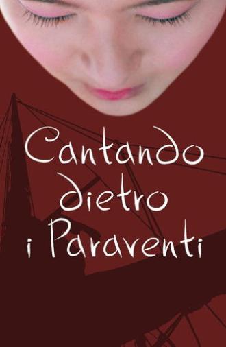 Singing Behind Screens (2003)