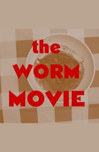 The Worm Movie (2022)