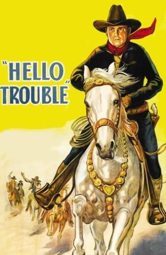 Hello Trouble (1932)