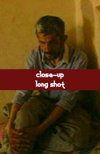 Close-Up Long Shot (1996)