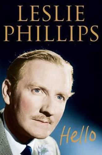 Hello: A Portrait Of Leslie Phillips (2013)