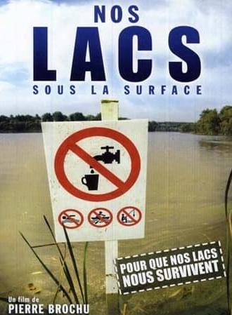 Nos lacs sous la surface (2008)