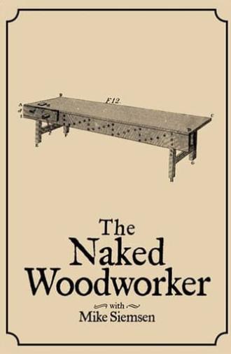 The Naked Woodworker (2014)