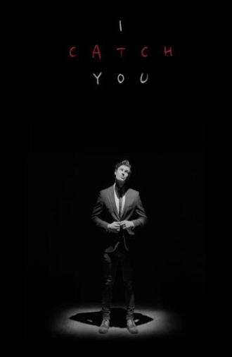 I Catch You (2021)