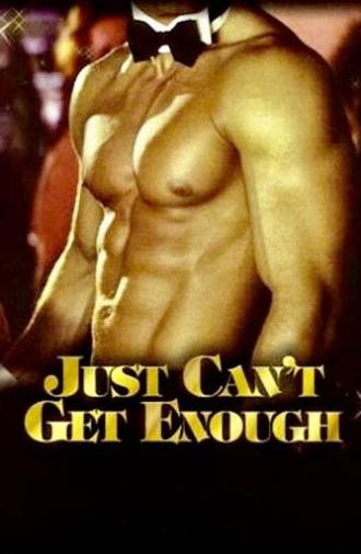 Just Can't Get Enough (2002)