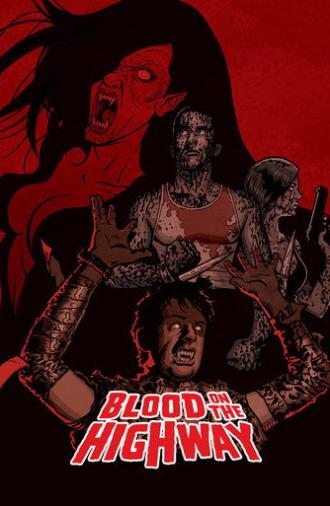 Blood on the Highway (2008)