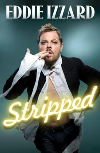 Eddie Izzard: Stripped (2009)