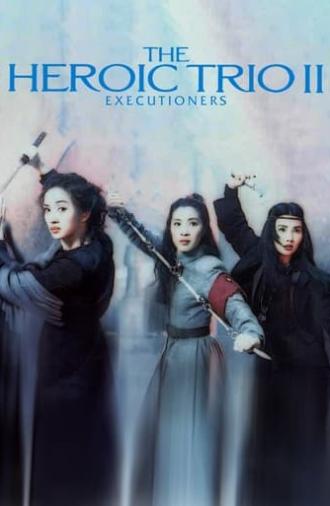 Heroic Trio 2: Executioners (1993)