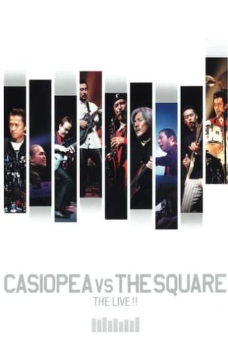 Casiopea VS The Square: The Live!! (2004)