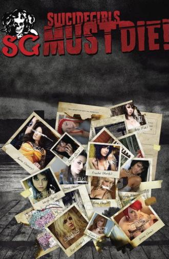 SuicideGirls Must Die! (2010)