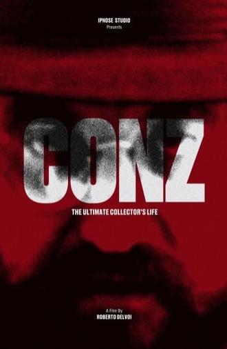 Conz. The ultimate collector's life (2021)