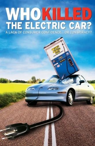 Who Killed the Electric Car? (2006)