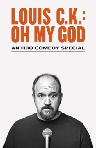 Louis C.K.: Oh My God (2013)