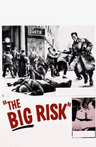 The Big Risk (1960)