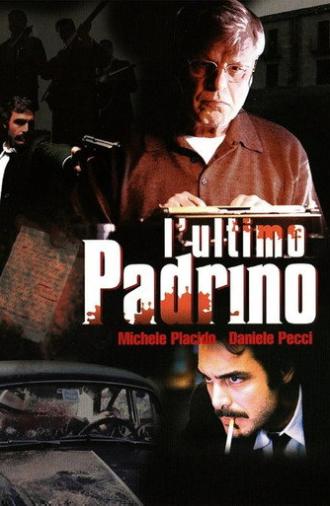 L'ultimo padrino (2008)