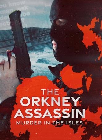 The Orkney Assassin: Murder in the Isles (2025)