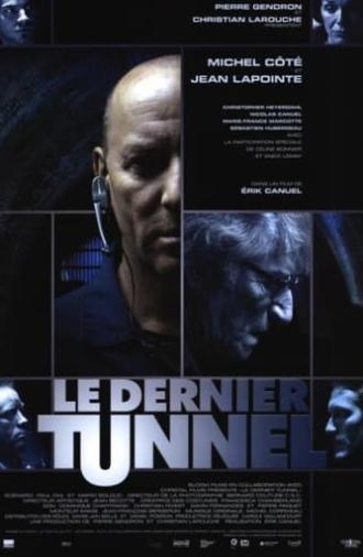 The Last Tunnel (2004)