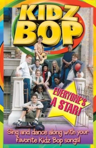 Kidz Bop: Everyone's a Star! (2003)