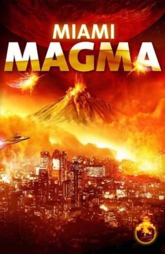 Miami Magma (2011)