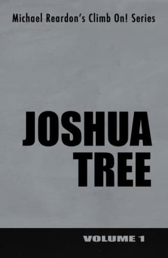 Joshua Tree: Climb On! Series - Volume I (1999)