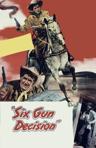 Six Gun Decision (1953)