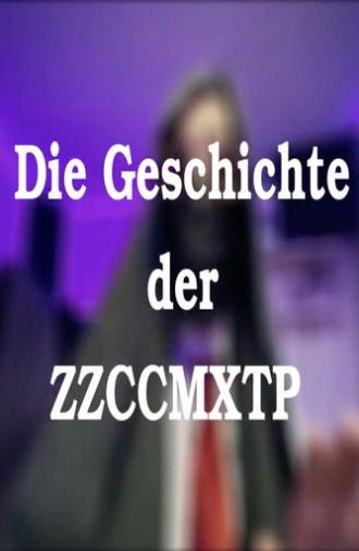 Die Geschichte der ZZCCMXTP (2023)
