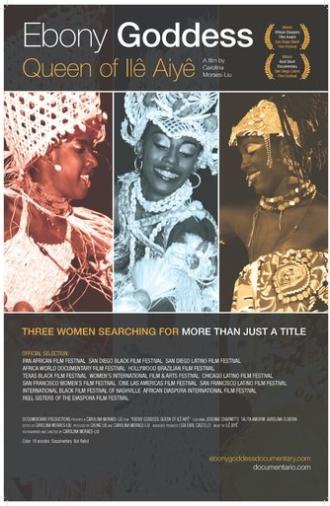 Ebony Goddess: Queen of Ilê Aiyê (2010)