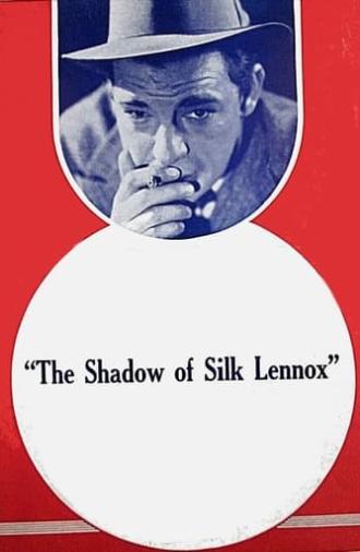 The Shadow of Silk Lennox (1935)