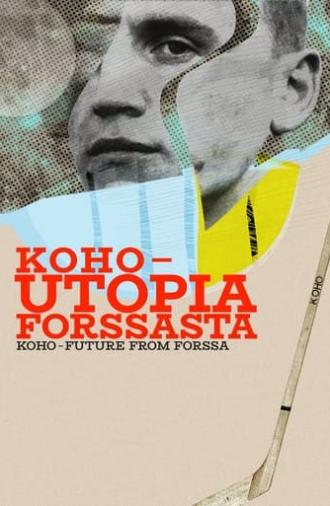 Koho – Future from Forssa (2022)