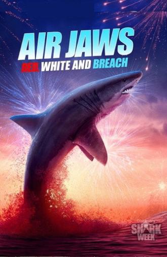Air Jaws: Red, White and Breach (2026)