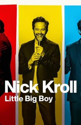 Nick Kroll: Little Big Boy (2022)